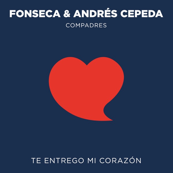 Te Entrego Mi Corazón - Single album cover