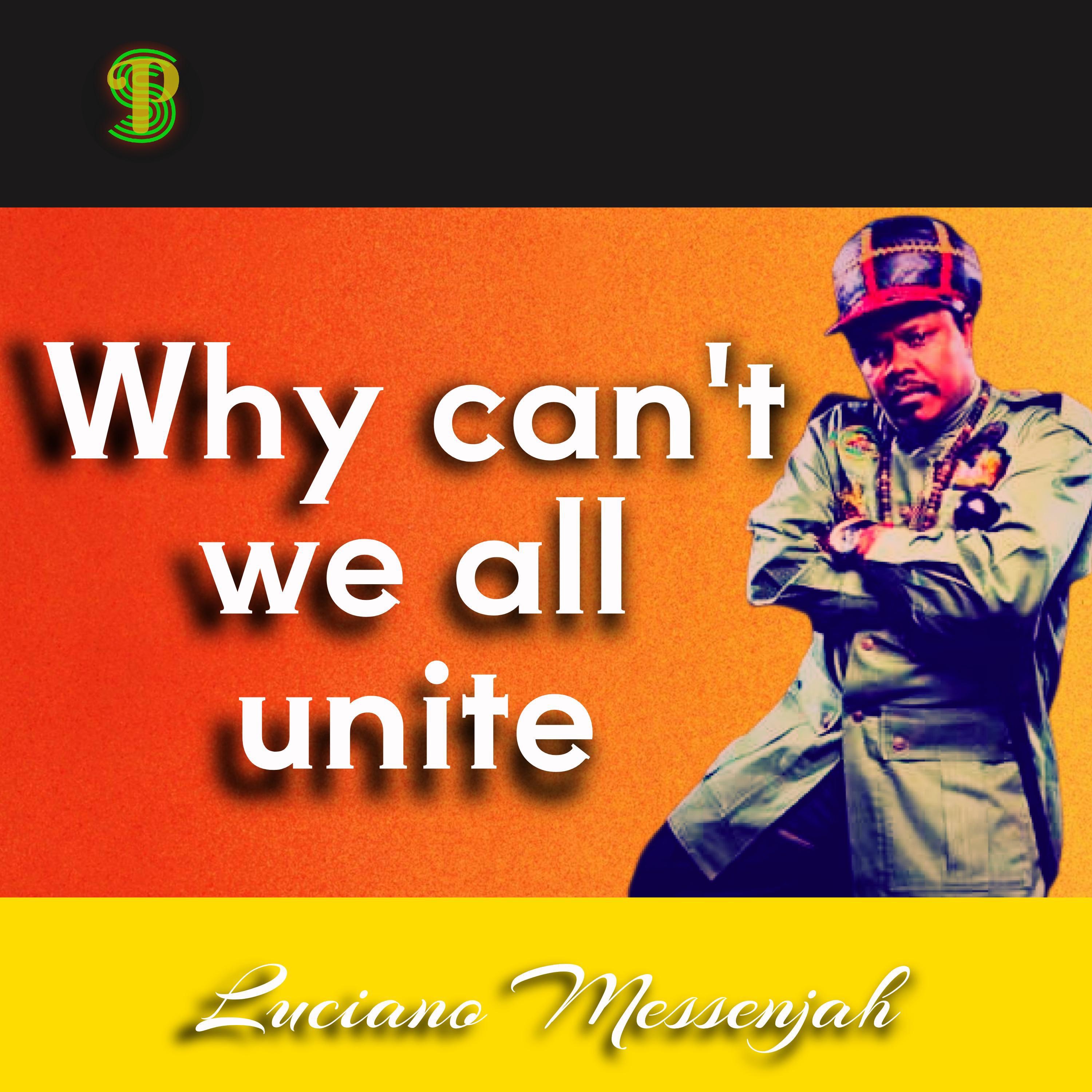 Why Can't We All Unite - Single album cover