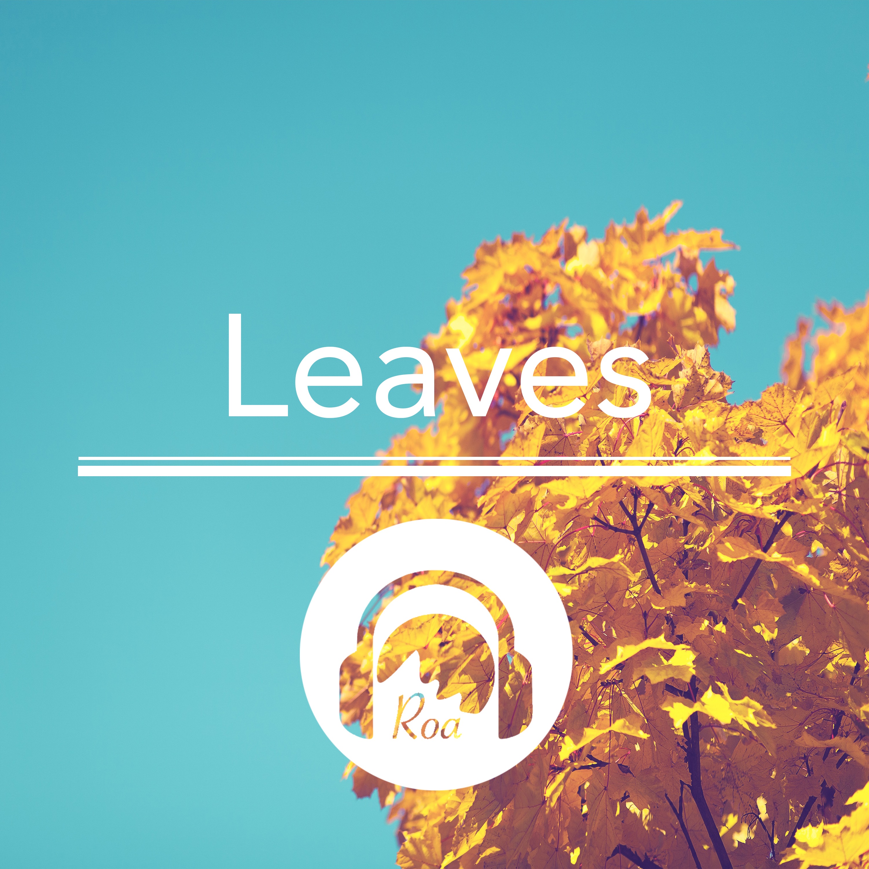 Leaves - Single album cover