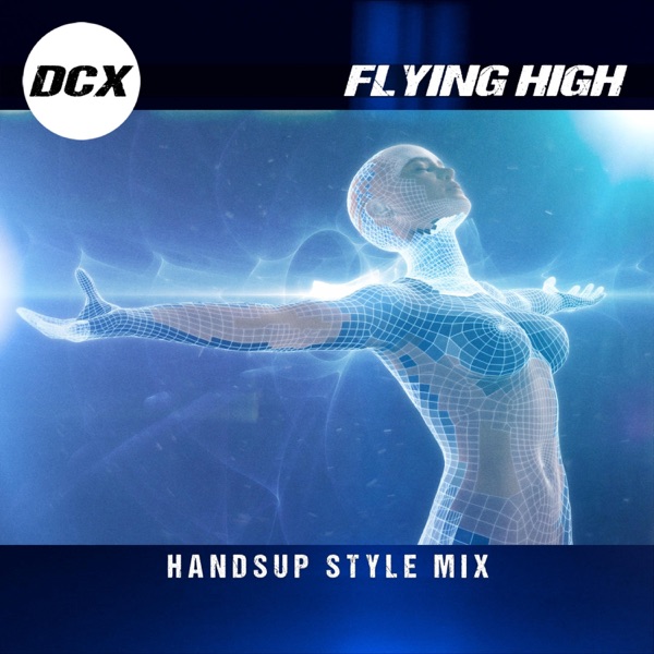 Flying High (Handsup Style Mix) - Single album cover