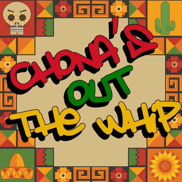 Chona's Out the Whip - Single album cover