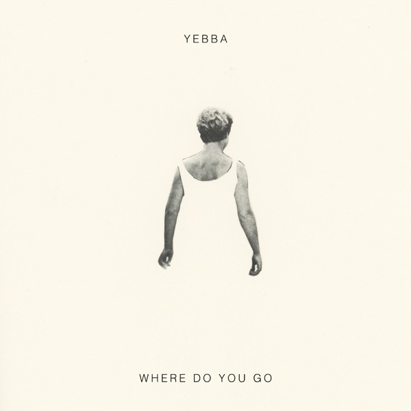 Where Do You Go - Single album cover