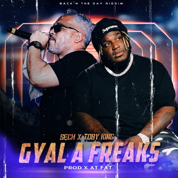 Gyal a Freaks (feat. Sech) - Single album cover