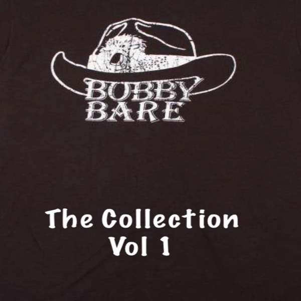 Bobby Bare the Collection, Vol. 1 album cover
