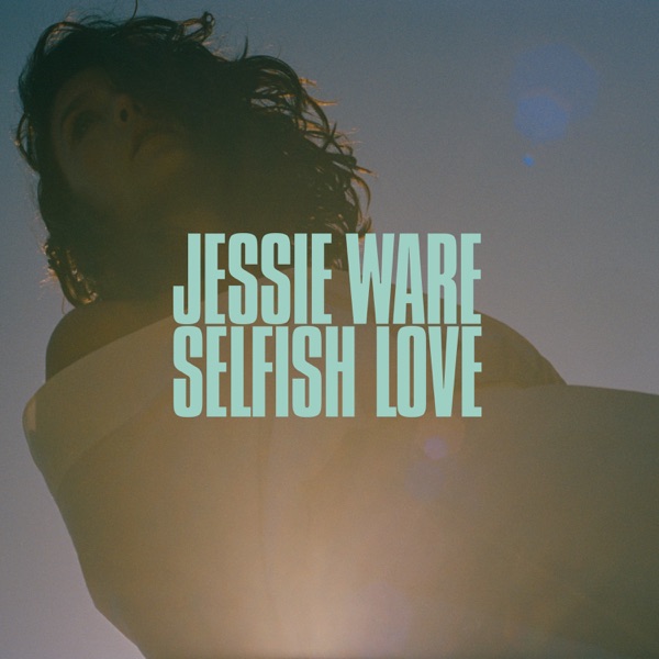 Selfish Love - Single album cover