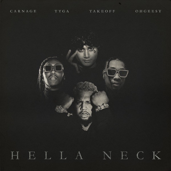 Hella Neck (feat. Tyga, OhGeesy & Takeoff) - Single album cover