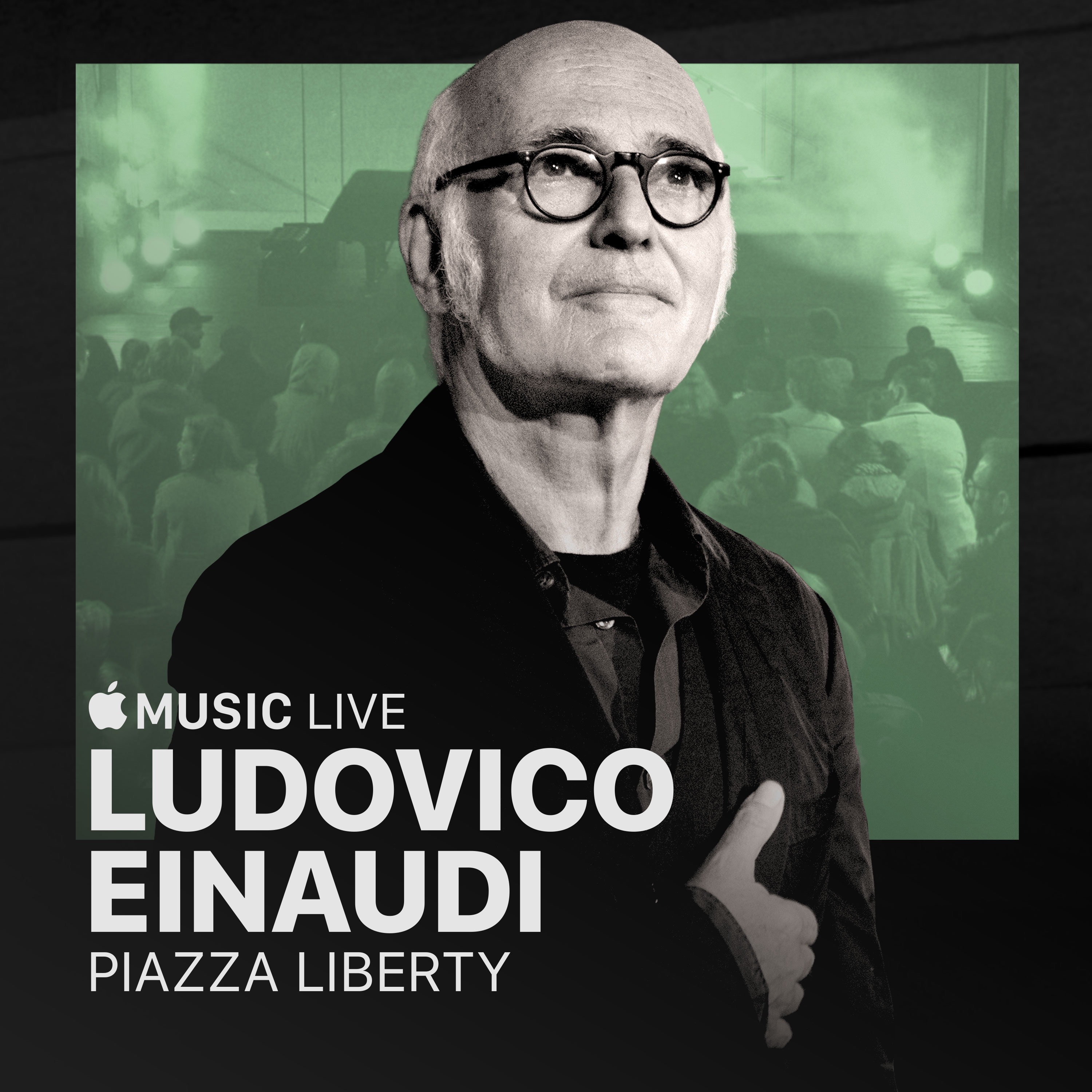 Apple Music Live: Piazza Liberty - Ludovico Einaudi album cover