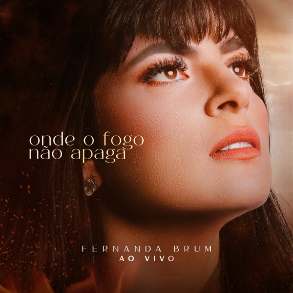 Onde o Fogo Não Apaga (Ao Vivo) - Single album cover