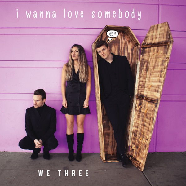 I Wanna Love Somebody - Single album cover