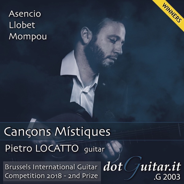 Cançons Místiques (Winners - Brussels International Guitar Competition 2018 - 2Nd Prize) album cover