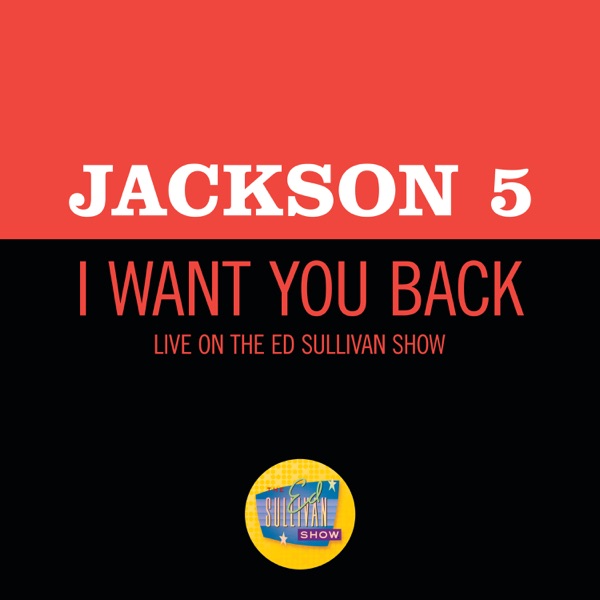 I Want You Back (Live On The Ed Sullivan Show, December 14, 1969) - Single album cover