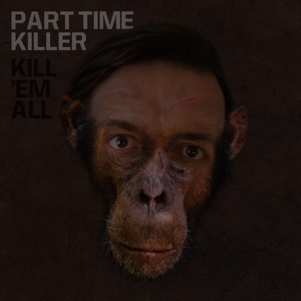 Kill Em All - Single album cover