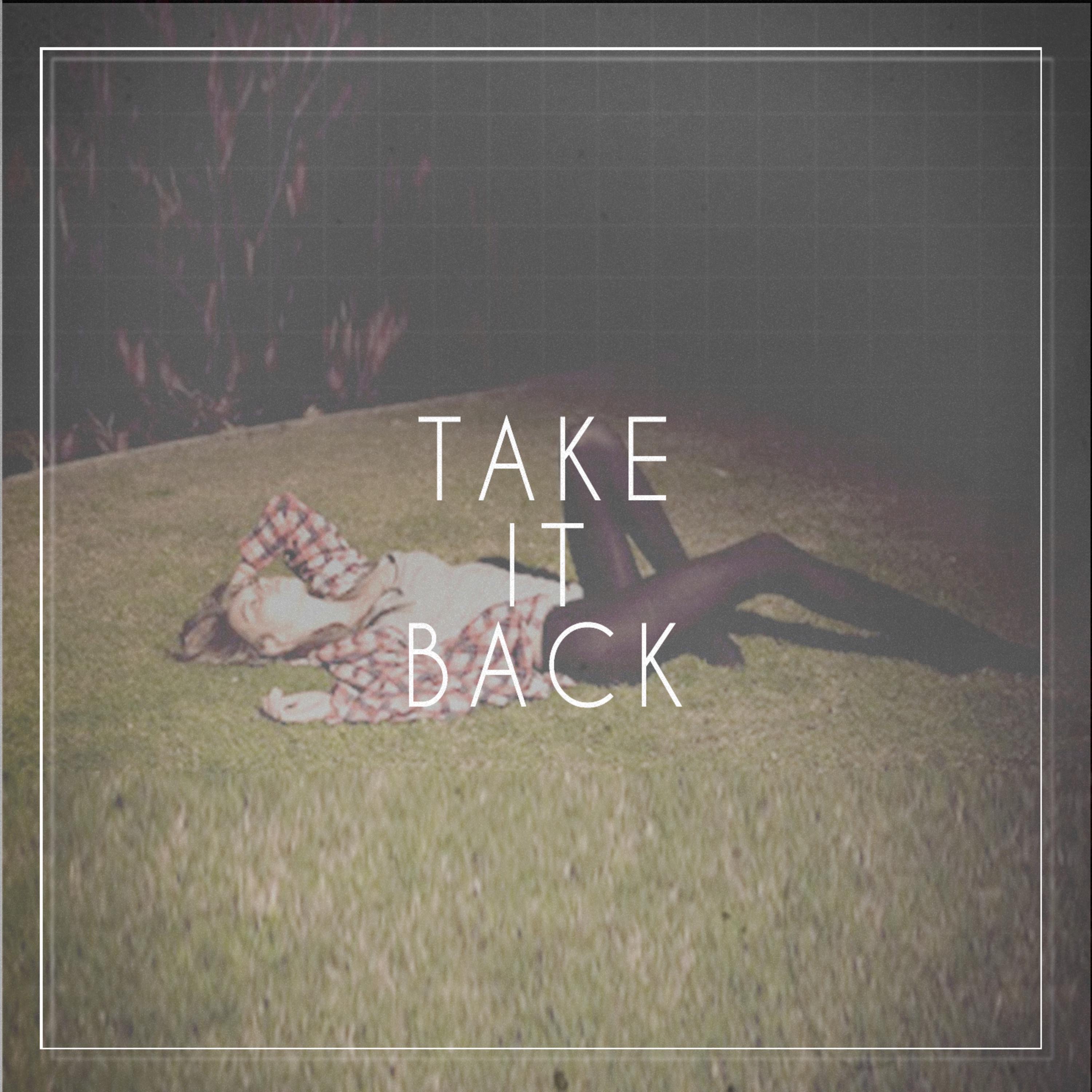 Take It Back - Single album cover