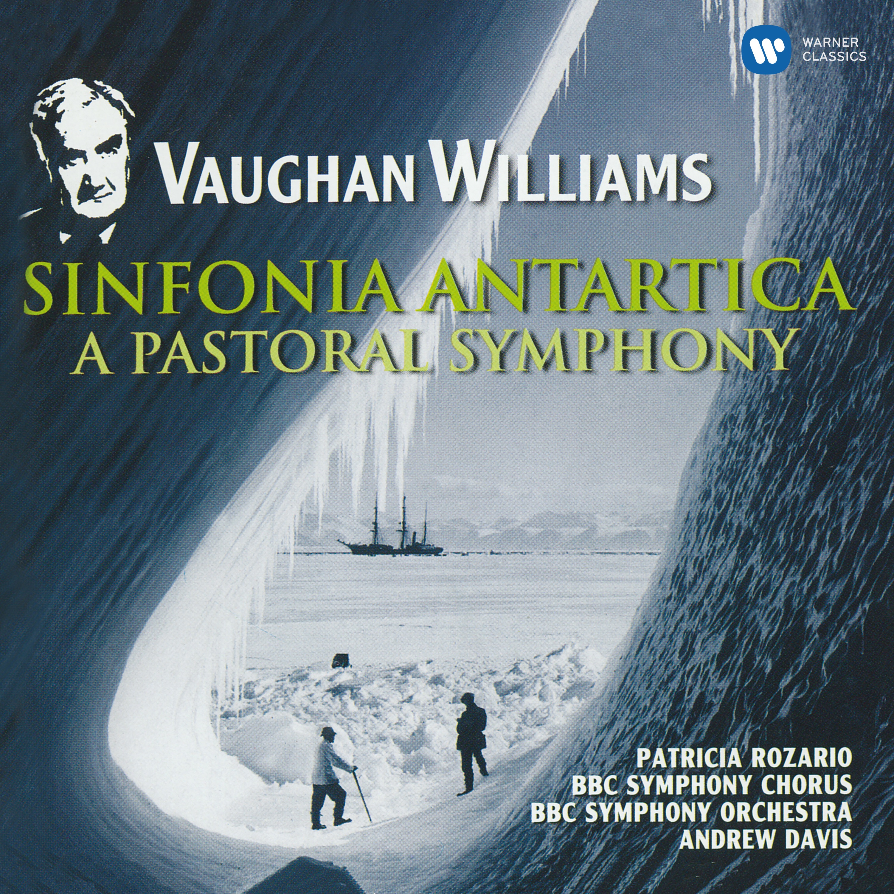Vaughan Williams: Symphony No. 3, "A Pastoral Symphony" & Symphony No. 7, "Sinfonia Antartica" album cover