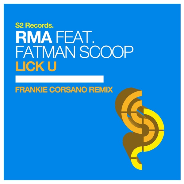 Lick U (feat. Fatman Scoop) [Frankie Corsano Remix Edit] - Single album cover