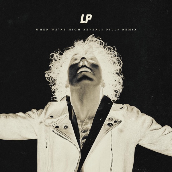 When We're High (Beverly Pills Remix) [with Beverly Pills] - Single album cover