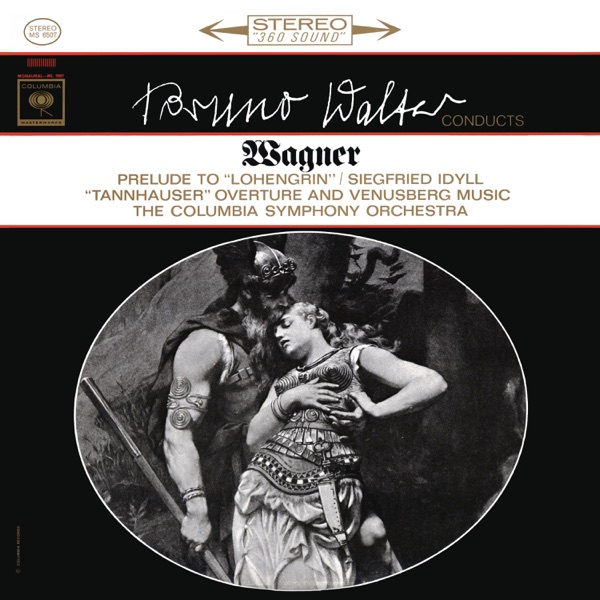 Wagner: Lohengrin Prelude & Siegfried Idyll & Venusberg Music (Remastered) album cover