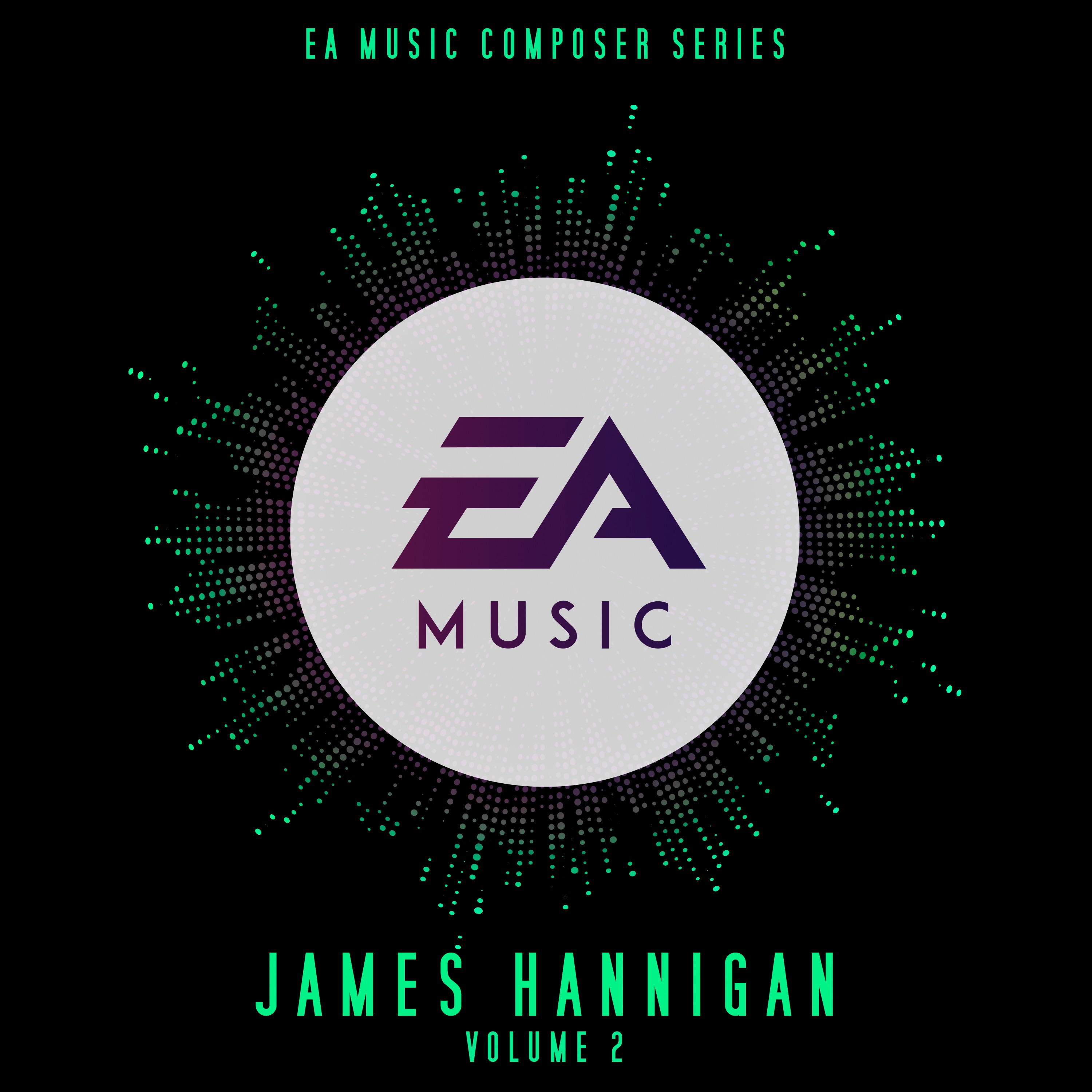 EA Music Composer Series: James Hannigan, Vol. 2 (Original Soundtrack) album cover