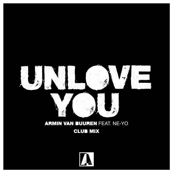 Unlove You (feat. Ne-Yo) [Club Mix] - Single album cover
