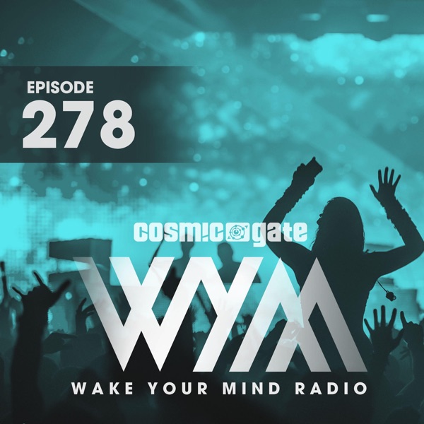 Wake Your Mind Radio 278 album cover