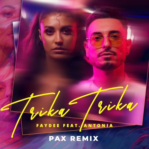 Trika Trika (feat. Antonia) [PAX Paradise Auxillary Remix] - Single album cover