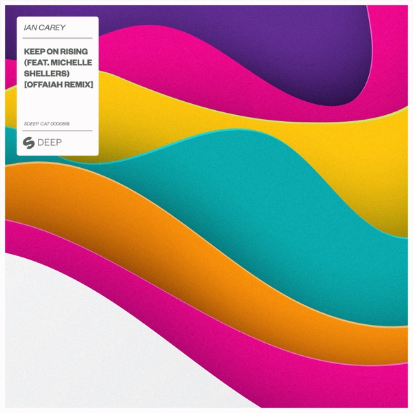 Keep On Rising (feat. Michelle Shellers) [OFFAIAH Remix] - Single album cover