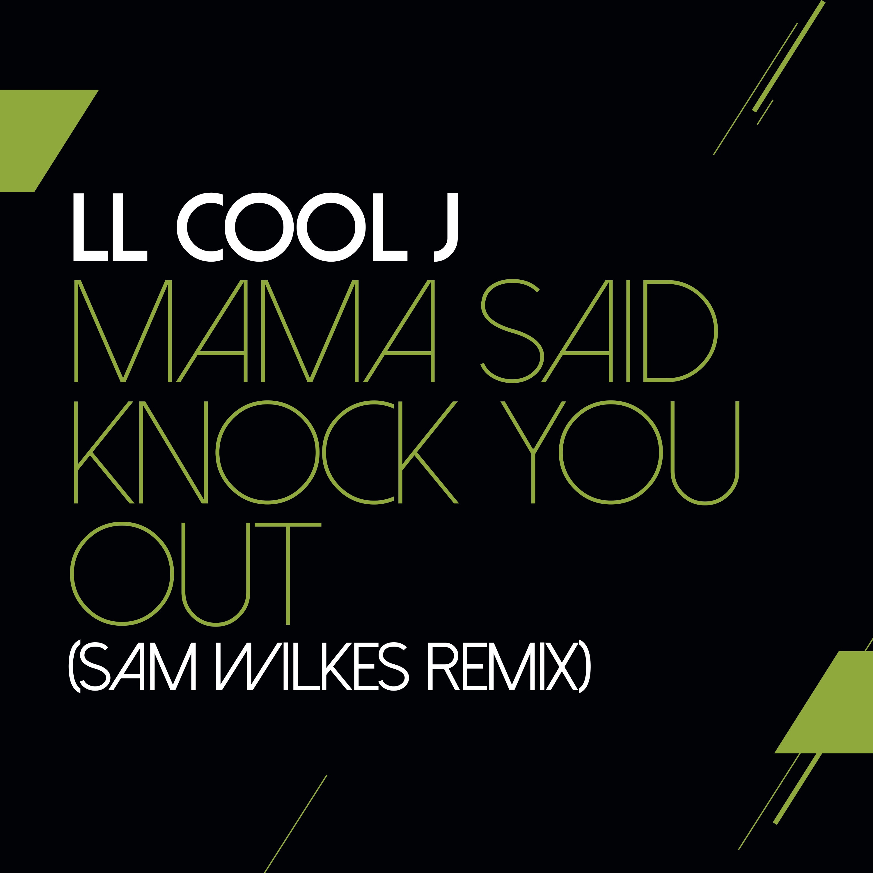 Mama Said Knock You Out (Sam Wilkes Remix) - Single album cover