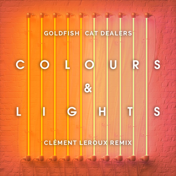 Colours & Lights (Clément Leroux Remix) - Single album cover