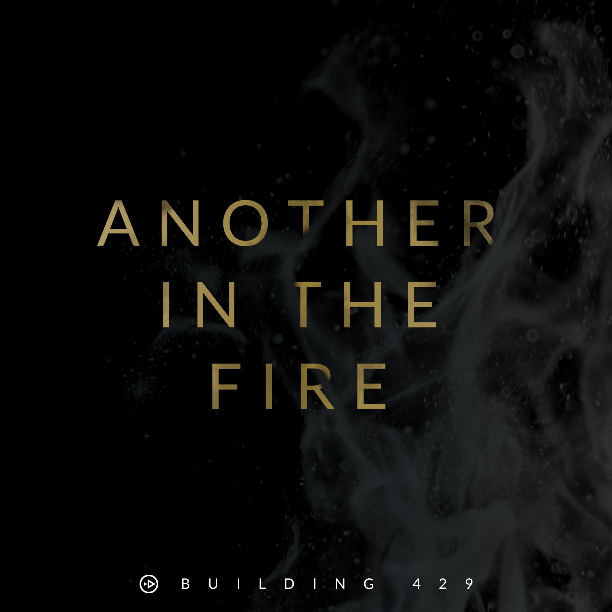 Another in the Fire - Single album cover