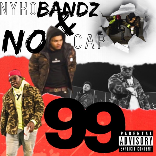 99 (feat. NoCap) - Single album cover