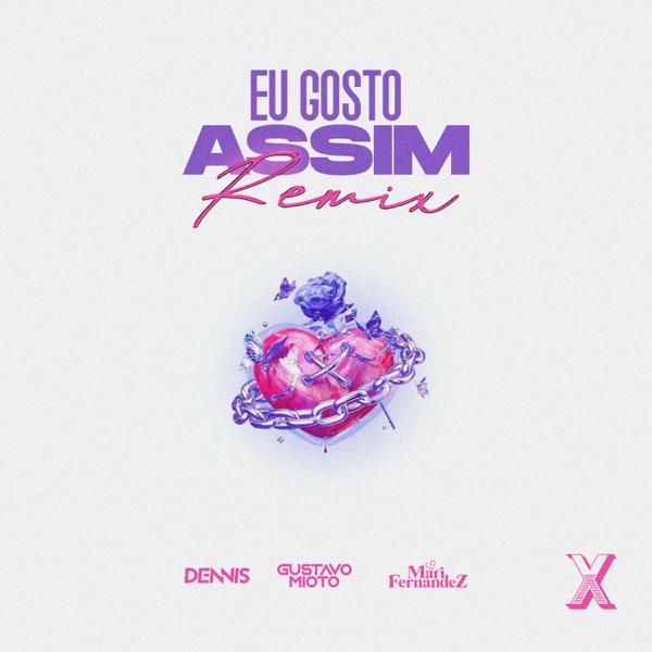 Eu Gosto Assim (Dennis Remix) - Single album cover