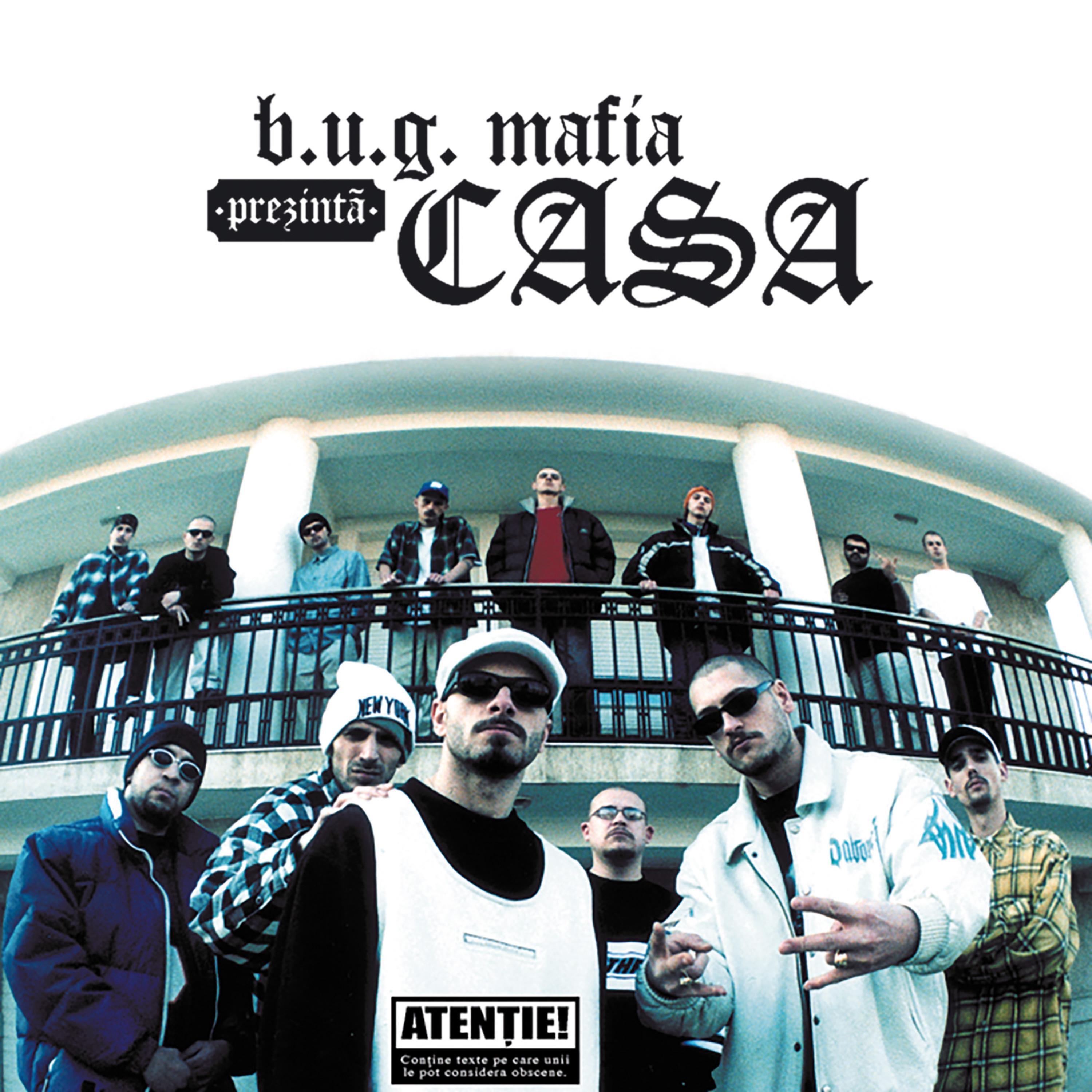 B.U.G. Mafia Prezinta Casa album cover