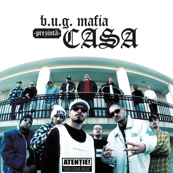B.U.G. Mafia Prezinta Casa album cover