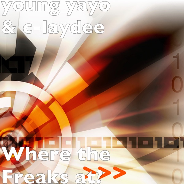 Where the Freaks at? - Single album cover