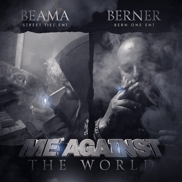 Me Against the World (feat. Berner) - Single album cover