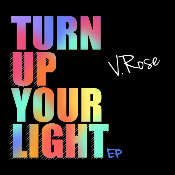 Turn Up Your Light - EP album cover