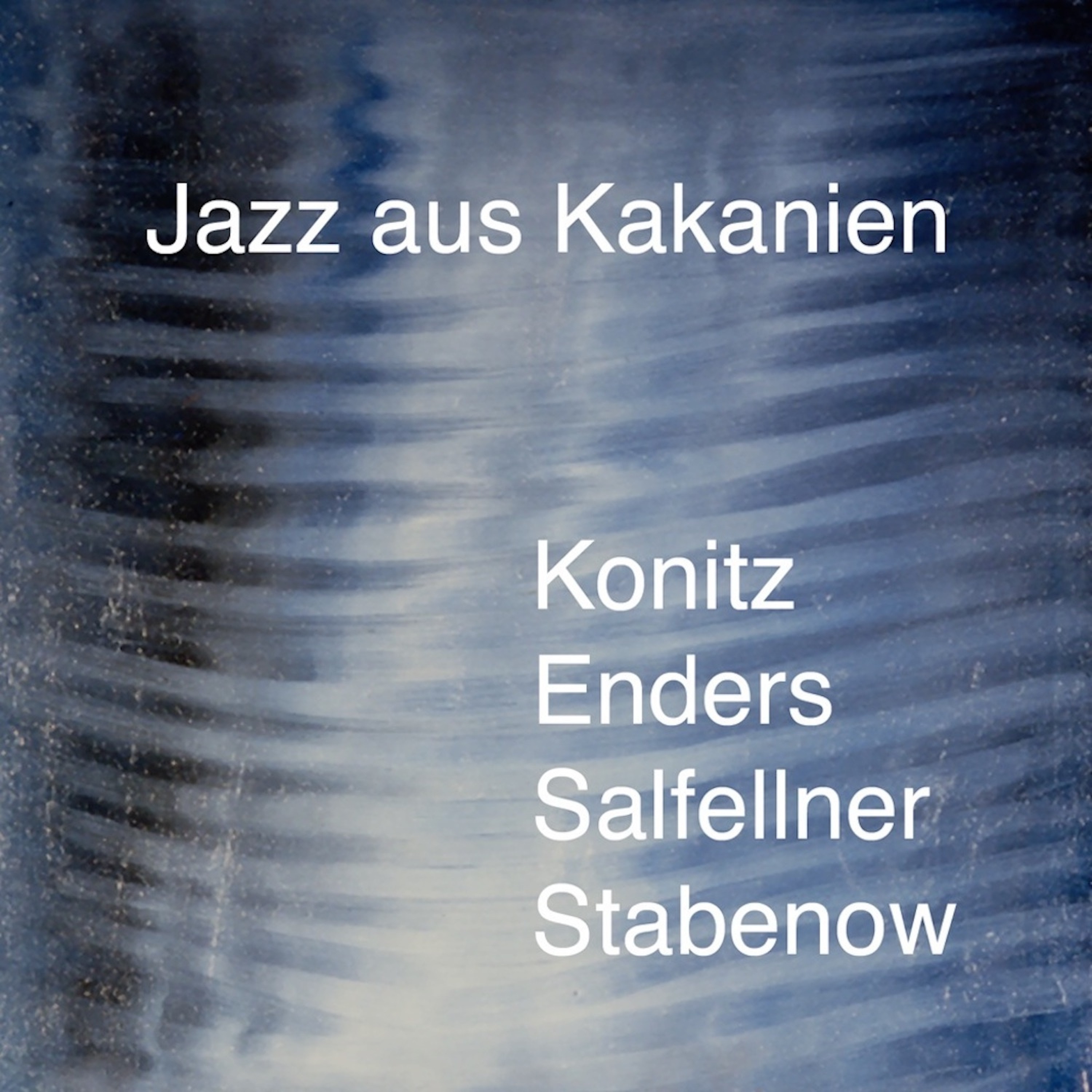 Jazz Aus Kakanien (feat. Lee Konitz, Johannes Enders & Christian Salfellner) album cover