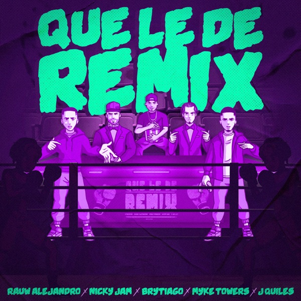 Que Le Dé (Remix) [feat. Myke Towers & Justin Quiles] - Single album cover