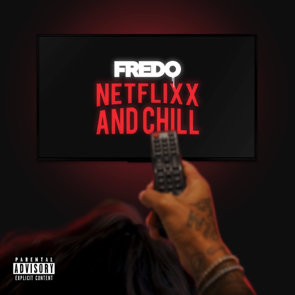 Netflix & Chill - Single album cover