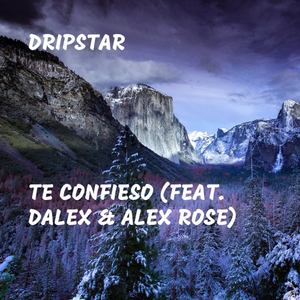 Te Confieso (feat. Dalex & Alex Rose) - Single album cover