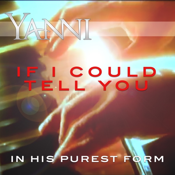 If I Could Tell You - In His Purest Form - Single album cover
