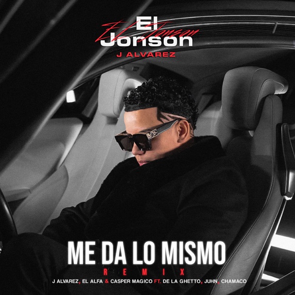 Me Da Lo Mismo (Remix) [feat. De La Ghetto, Juhn & Chamaco] - Single album cover