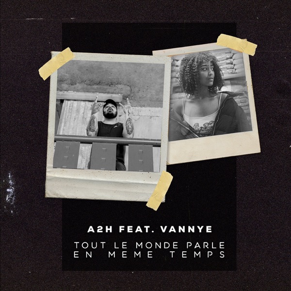 Tout le monde parle en même temps (feat. Vannye) - Single album cover