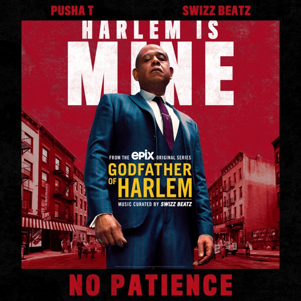 No Patience (feat. Pusha T & Swizz Beatz) - Single album cover