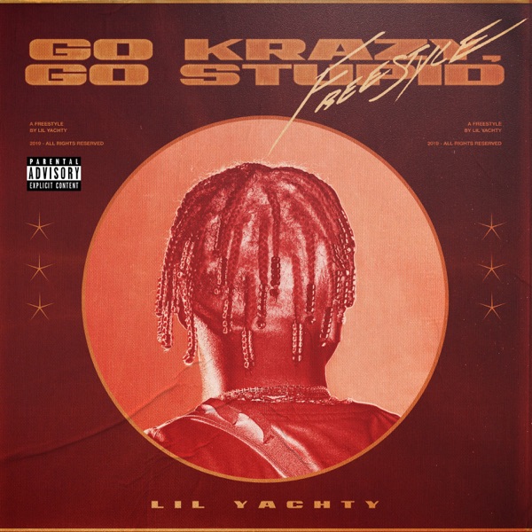 Go Krazy, Go Stupid Freestyle - Single album cover