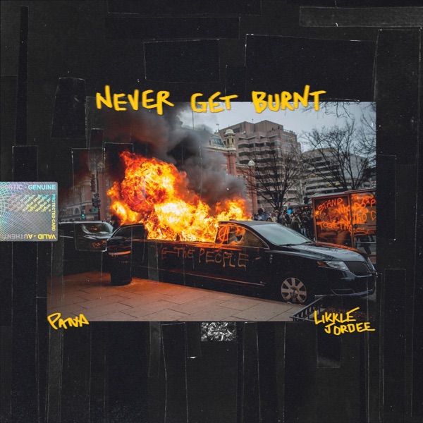 Never Get Burnt (feat. Likkle Jordee) - Single album cover