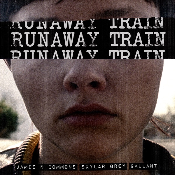 Runaway Train (feat. Gallant) - Single album cover