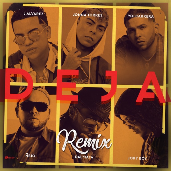 Deja (Remix) [feat. Dalmata, Ñejo & Jory Boy] - Single album cover