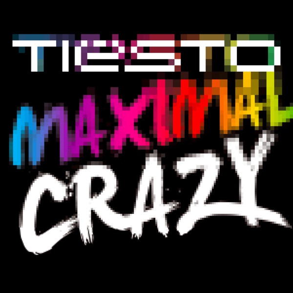 Maximal Crazy (Extended Mix) - Single album cover