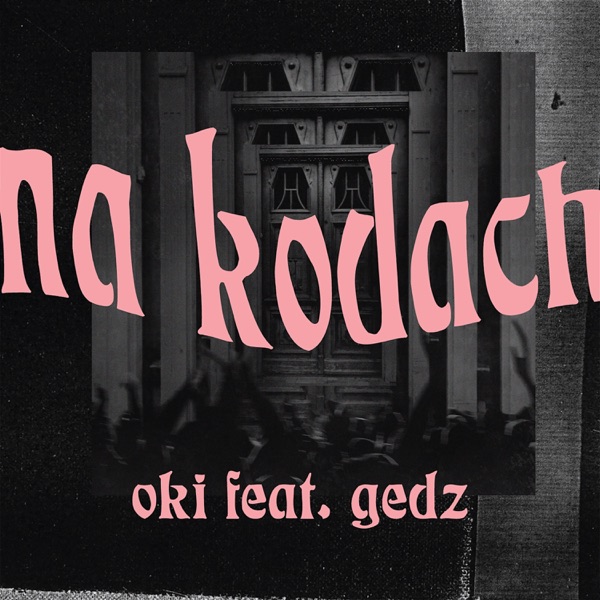 Na kodach (feat. Gedz) - Single album cover